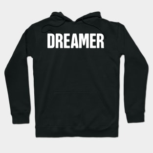 DACA - Pro Immigration, Immigrants, & Dreamers Hoodie